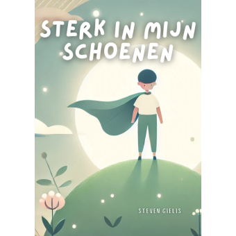 Sterk in mijn schoenen (persoonlijke licentie)